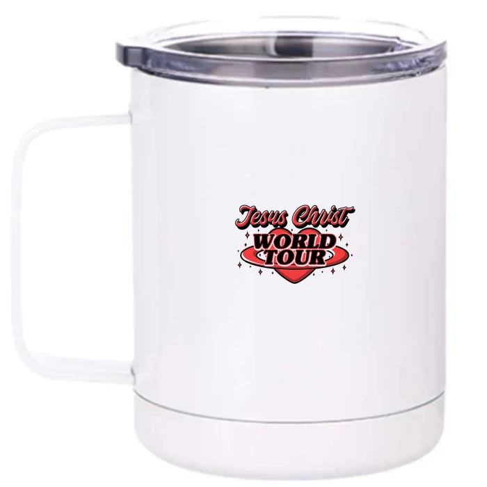 Jesus Christ World Tour Front & Back 12oz Stainless Steel Tumbler Cup