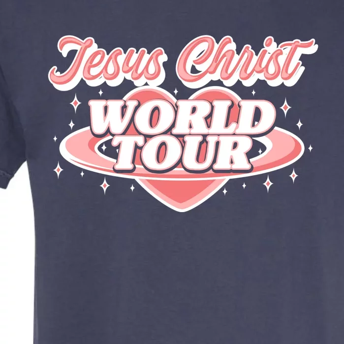 Jesus Christ World Tour Christian Concert Music Front & Back Garment-Dyed Heavyweight T-Shirt