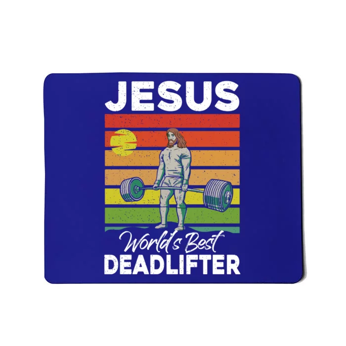 Jesus Christian World Best Deadlifter Funny Weight Lifting Funny Gift Mousepad