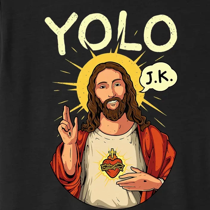 Jesus Christ YOLO JK Meme Funny Christian Easter ChromaSoft Performance T-Shirt