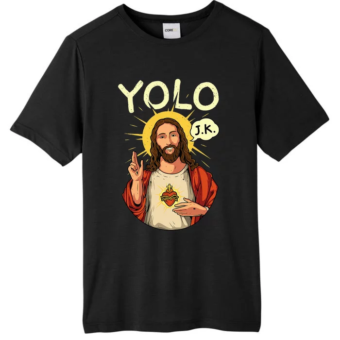 Jesus Christ YOLO JK Meme Funny Christian Easter ChromaSoft Performance T-Shirt