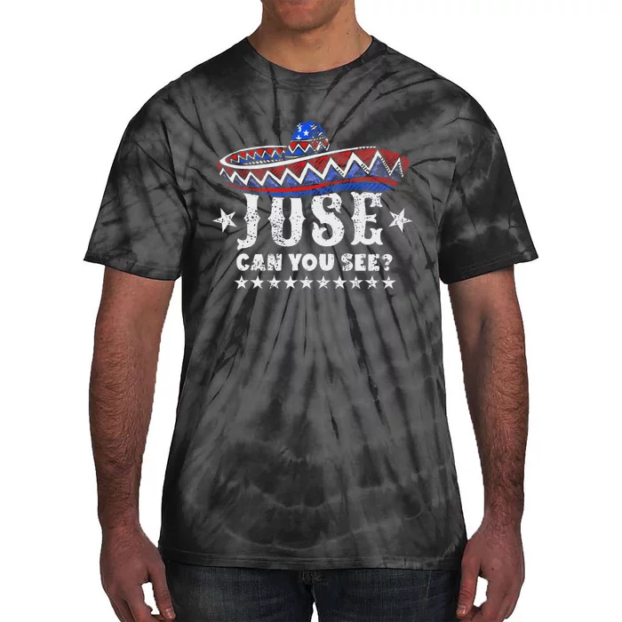 Jose Can You See 4th Of July Tie-Dye T-Shirt