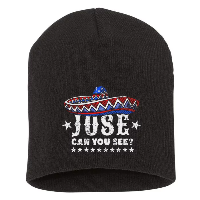 Jose Can You See 4th Of July Short Acrylic Beanie