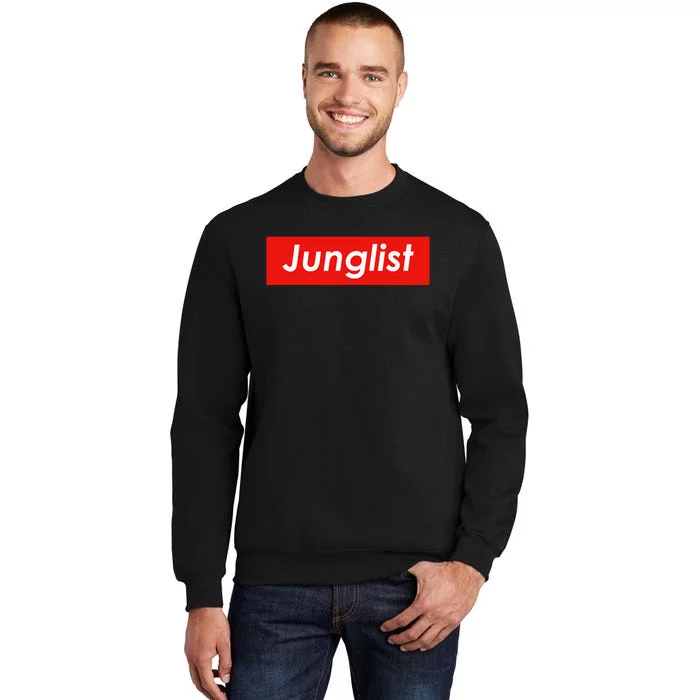 Junglist Drum And Bass Tall Sweatshirt