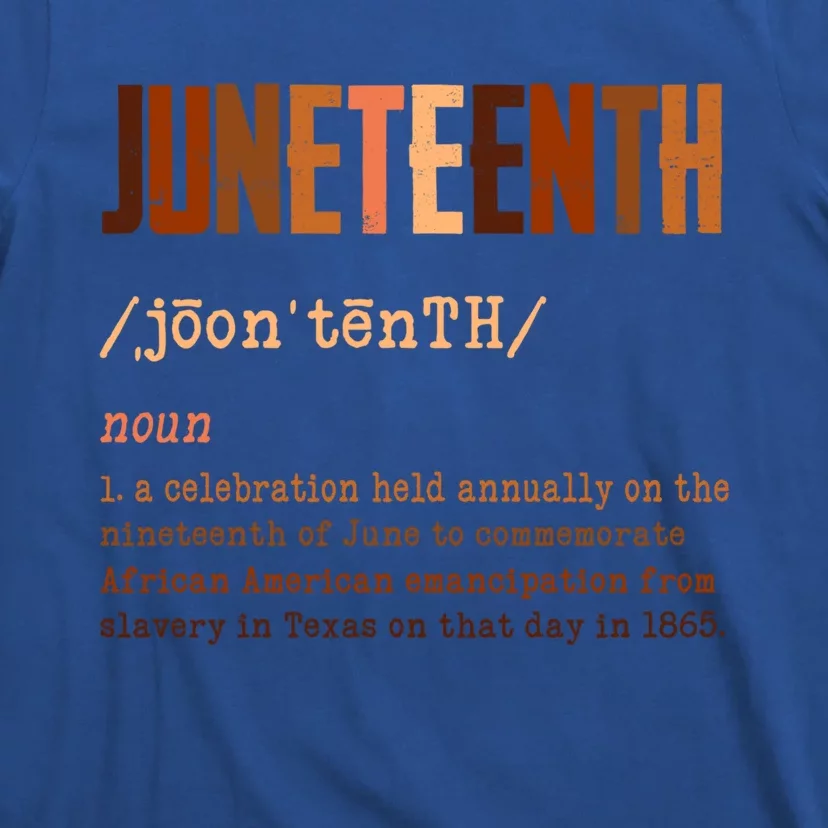 Juneteenth Definition African American Freedom Black History Cool Gift T-Shirt