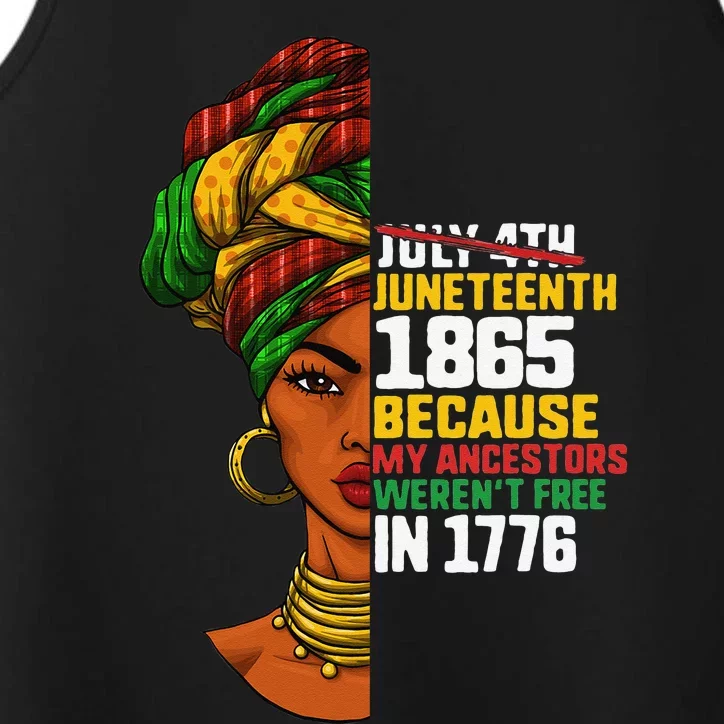 Juneteenth Day Ancestors Free 1776 July 4th Black African11 Performance Tank