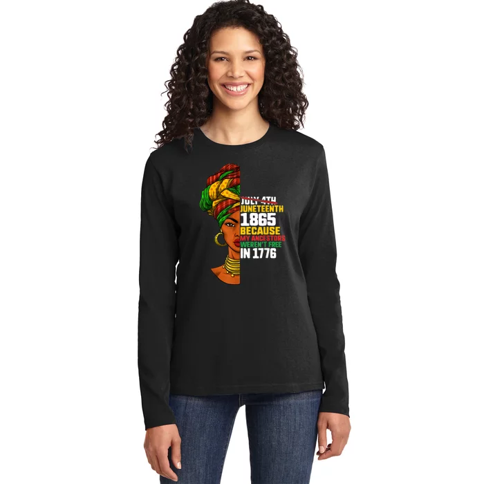 Juneteenth Day Ancestors Free 1776 July 4th Black African11 Ladies Long Sleeve Shirt