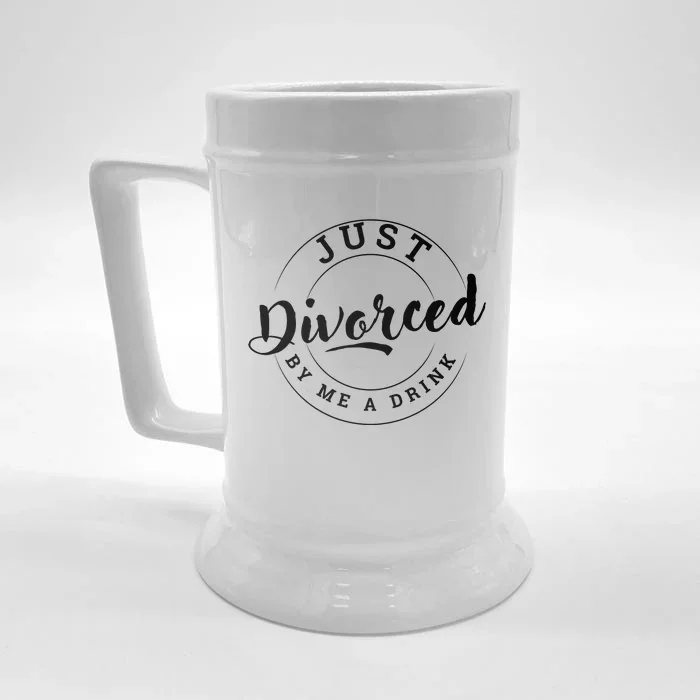 Just Divorced Buy Me A Drink Front & Back Beer Stein