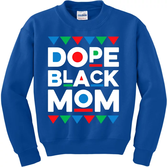 Juneteenth Dope Black Mom Matter Black History Month Melanin Meaningful Gift Kids Sweatshirt