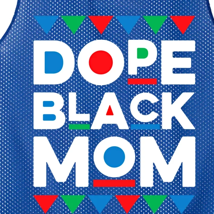 Juneteenth Dope Black Mom Matter Black History Month Melanin Meaningful Gift Mesh Reversible Basketball Jersey Tank