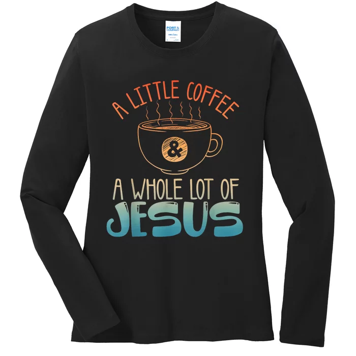 Jesus Design Christian Coffee Lover Ladies Long Sleeve Shirt