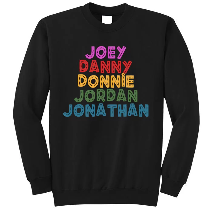 Joey Danny Donnie Jordan Jonathan Retro Sweatshirt