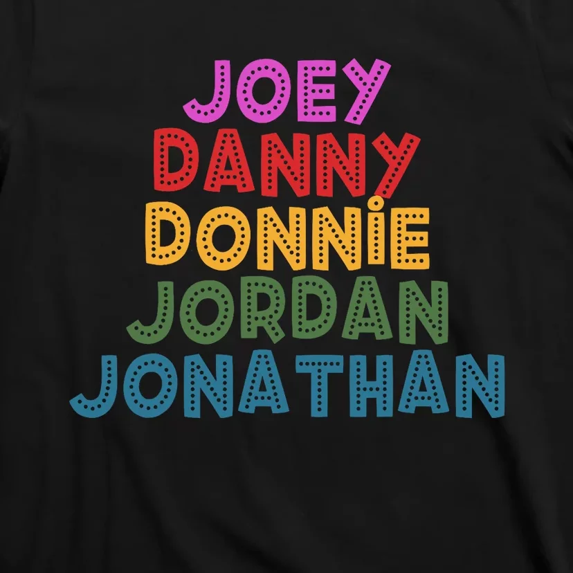 Joey Danny Donnie Jordan Jonathan Retro T-Shirt