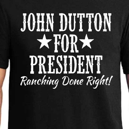 John Dutton For President Pajama Set