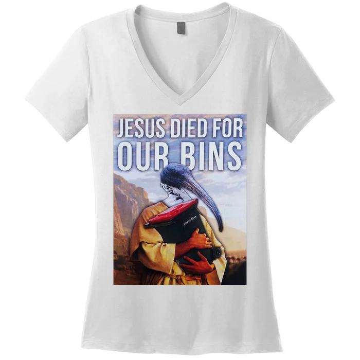 Jesus Died For Our Bins Women's V-Neck T-Shirt