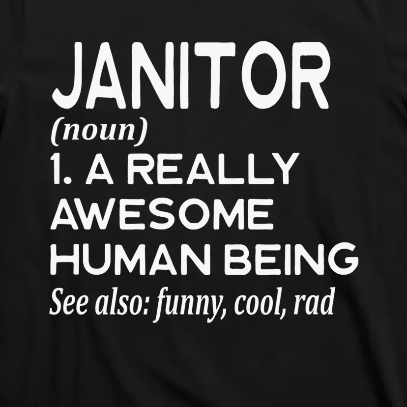 Janitor Definition Funny Janitorial Cleaning Repairing T-Shirt