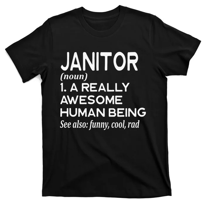 Janitor Definition Funny Janitorial Cleaning Repairing T-Shirt