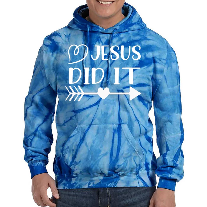 Jesus Did It Inspirational Graphic Tie Dye Hoodie