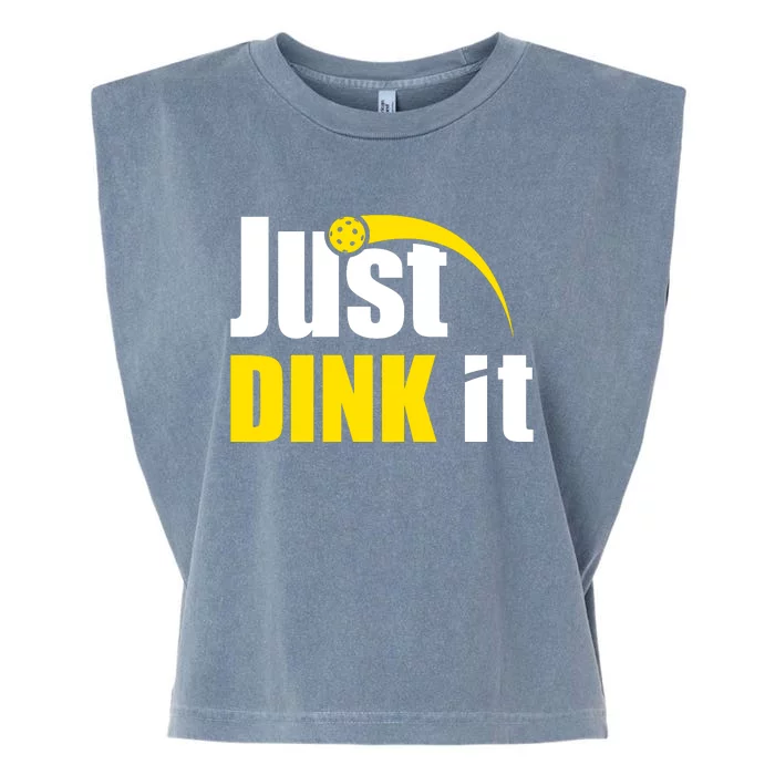 Just Dink It Funny Pickleball Play Pickle Ball Garment-Dyed Women's Muscle Tee