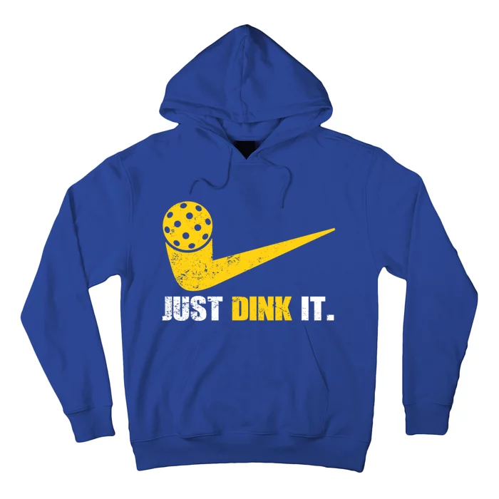 Just Dink It Pickleball Funny Pickleball Player Dink Player Gift Hoodie