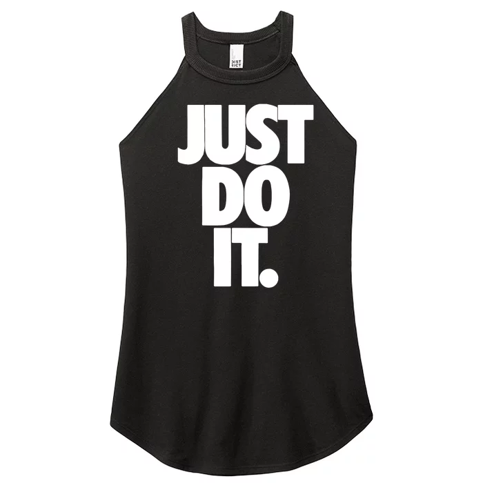 Just Do It Awesome Women’s Perfect Tri Rocker Tank