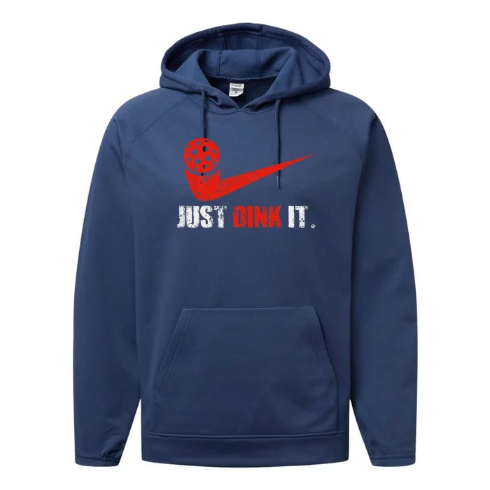 Just Dink It Pickleball Player Fan Gift Performance Fleece Hoodie