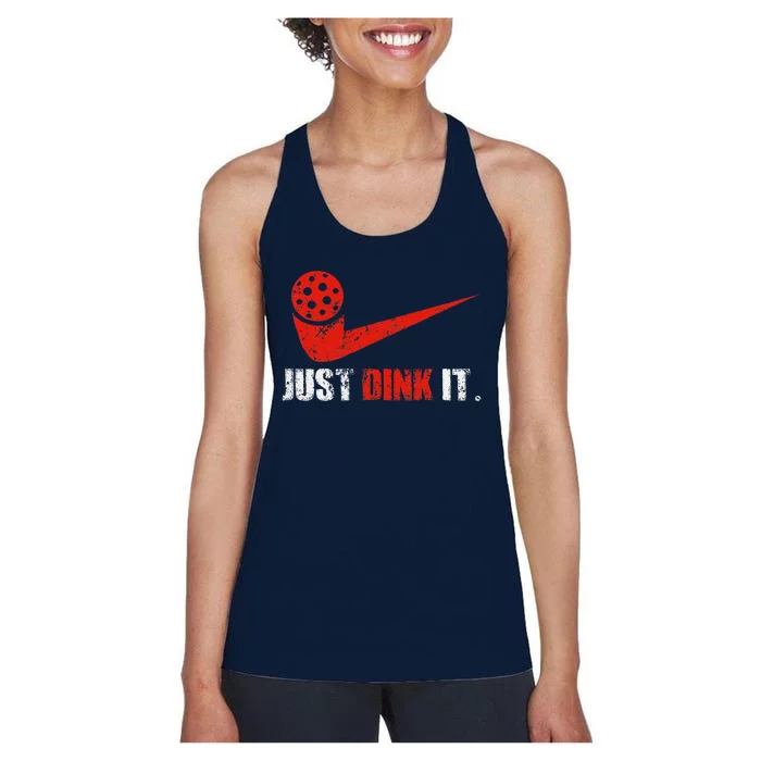 Just Dink It Pickleball Player Fan Gift Women's Racerback Tank