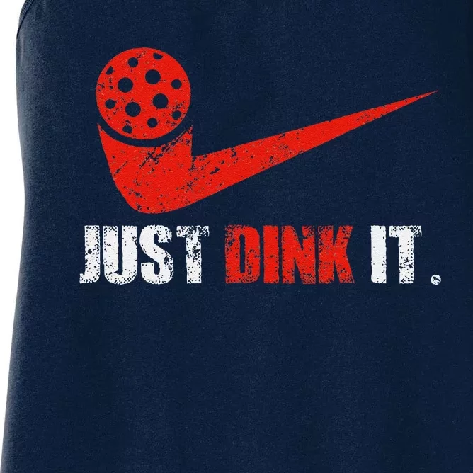 Just Dink It Pickleball Player Fan Gift Women's Racerback Tank