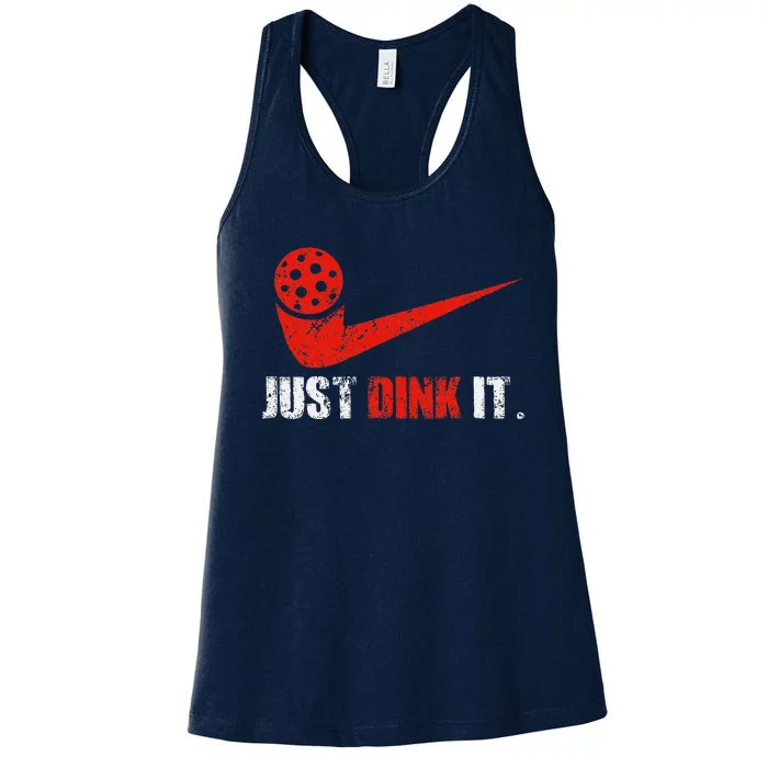 Just Dink It Pickleball Player Fan Gift Women's Racerback Tank