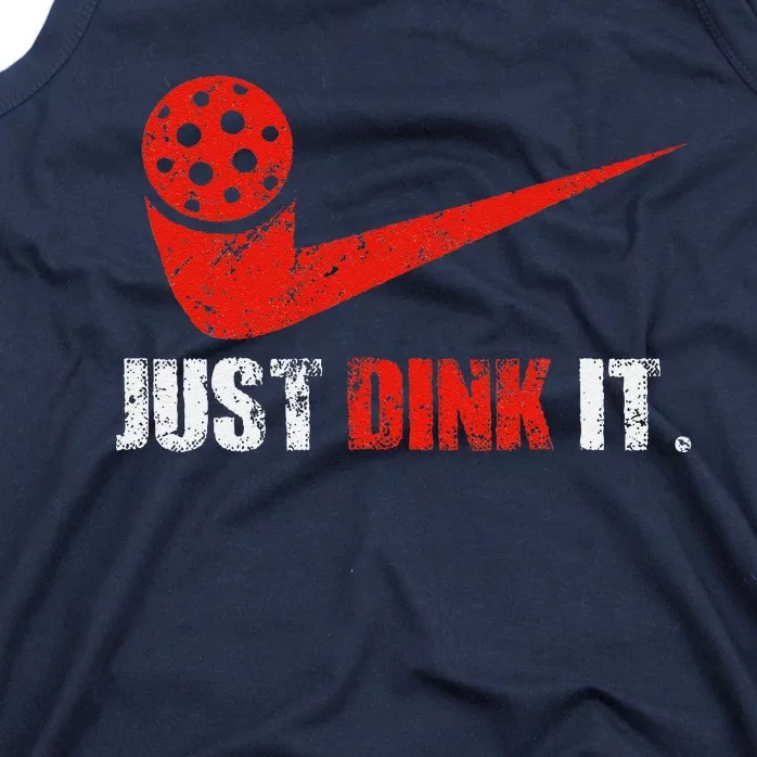 Just Dink It Pickleball Player Fan Gift Tank Top