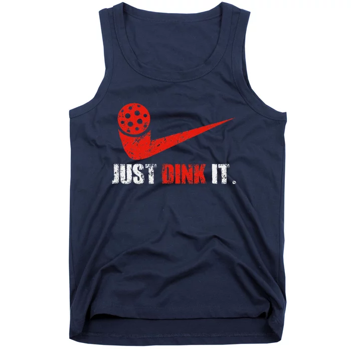 Just Dink It Pickleball Player Fan Gift Tank Top