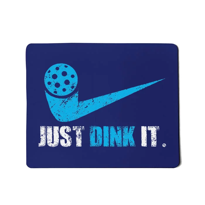 Just Dink It Pickleball Player Fan Gift Mousepad