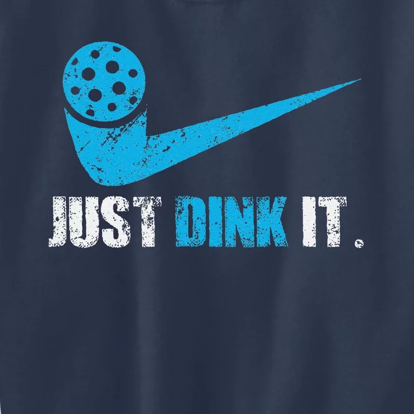 Just Dink It Pickleball Player Fan Gift Kids Sweatshirt