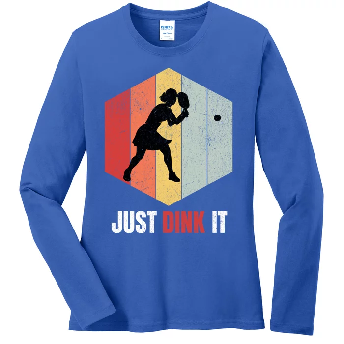 Just Dink It Vintage Pickle Ball And Pickleball Fan Gift Ladies Long Sleeve Shirt