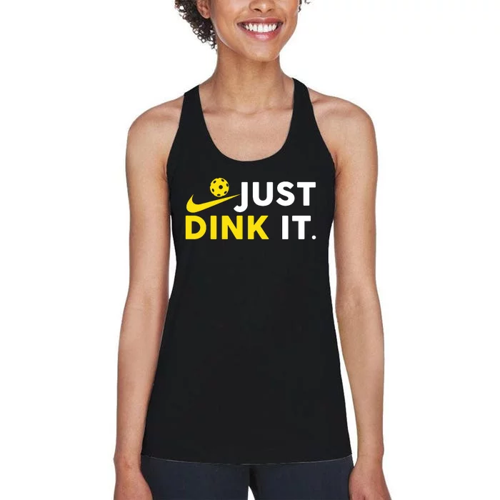 Just Dink It Funny Pickleball Play Pickle Ball Women's Racerback Tank