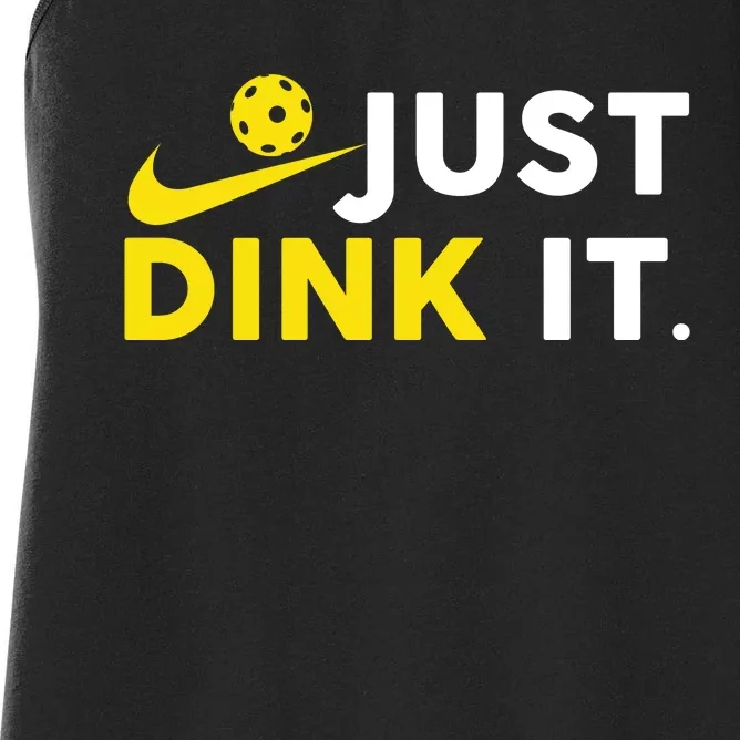 Just Dink It Funny Pickleball Play Pickle Ball Women's Racerback Tank