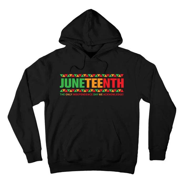 Juneteenth Day Independence Celebrating Black Freedom 1865 Tall Hoodie