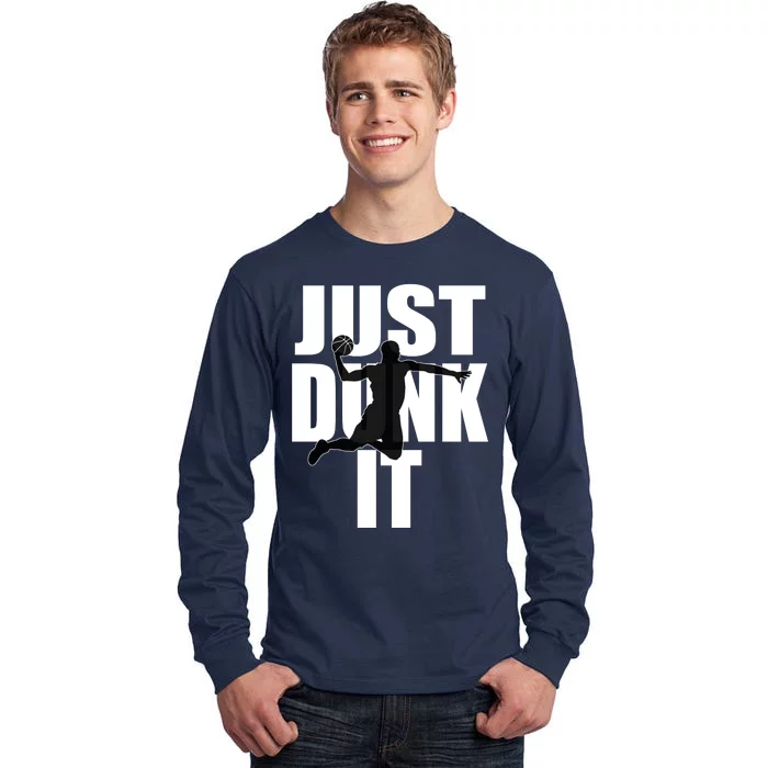 Just Dunk It Tall Long Sleeve T-Shirt