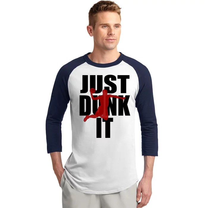 Just Dunk It Baseball Sleeve Shirt