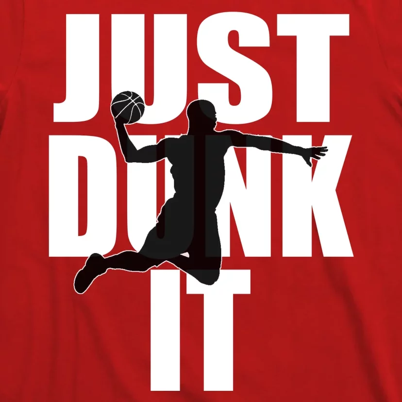 Just Dunk It T-Shirt