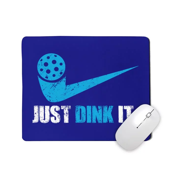 Just Dink It Pickleball Player Fan Gift Mousepad