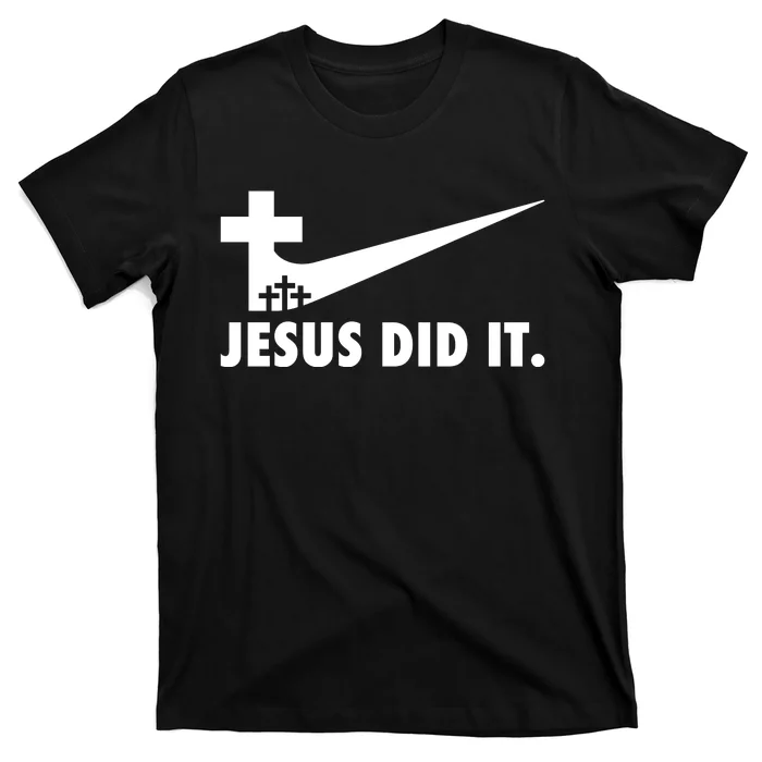 Jesus Did It Cross T-Shirt