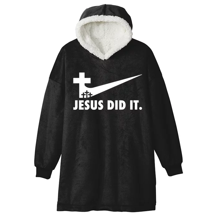 Jesus Did It Cross Hooded Wearable Blanket