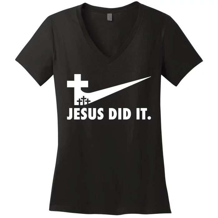 Jesus Did It Cross Women's V-Neck T-Shirt