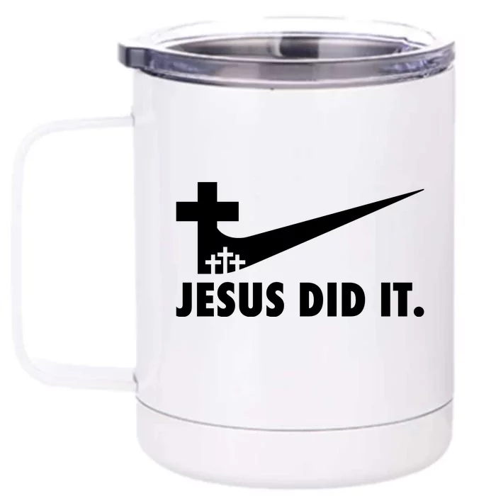 Jesus Did It Cross Front & Back 12oz Stainless Steel Tumbler Cup