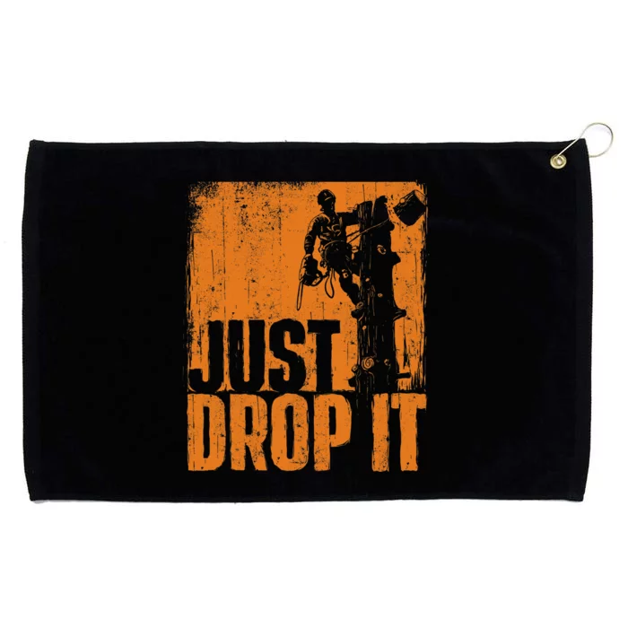 Just Drop It Arborist Tree Surgeon Lumberjack Wood Logger Grommeted Golf Towel