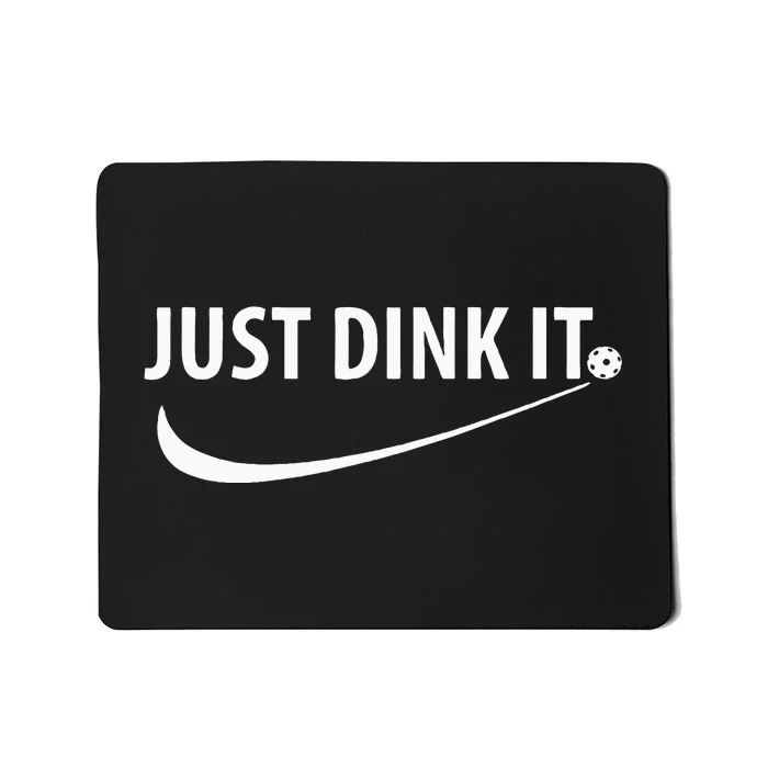 Just Dink It Pickleball Mousepad