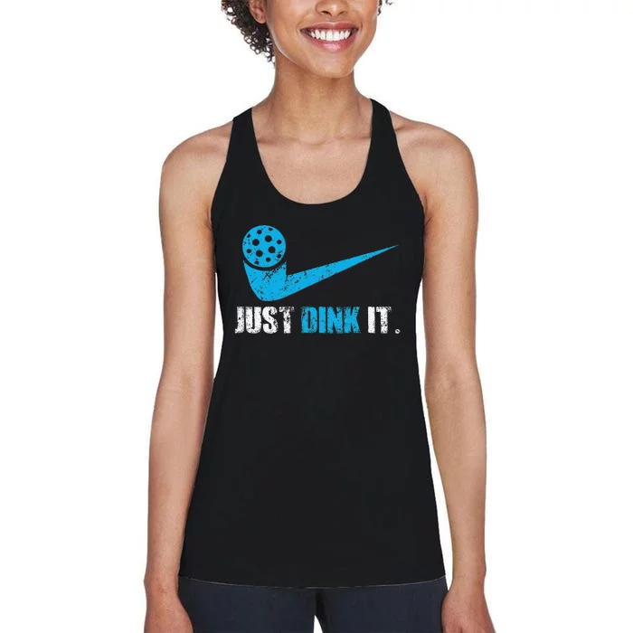 Just Dink It Pickleball Player Fan Gift Women's Racerback Tank