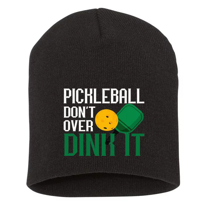 Just Dink It Pickleball Player Fan Gift Short Acrylic Beanie