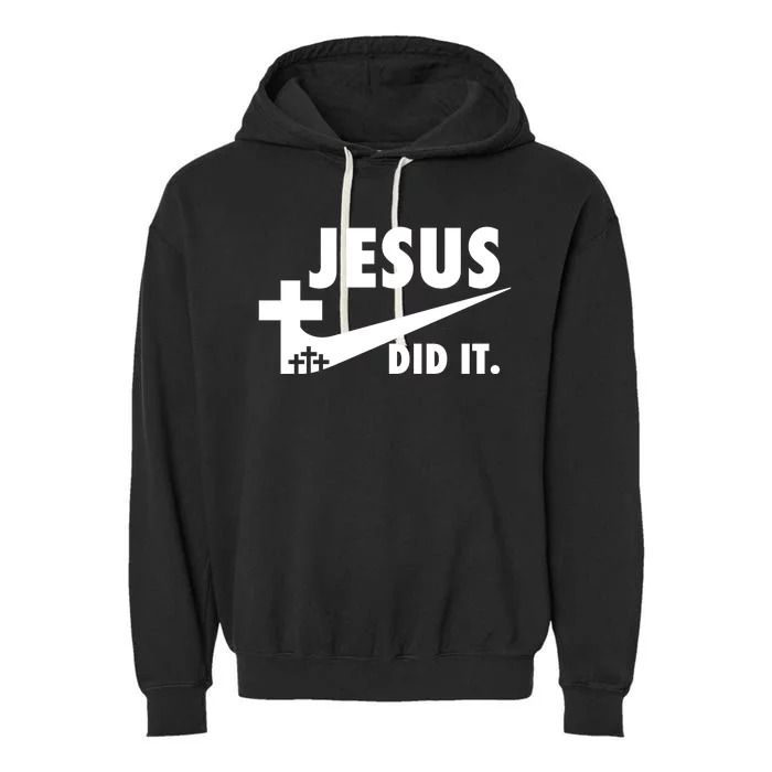 Jesus Did It Faith Cross Christian Garment-Dyed Fleece Hoodie